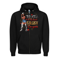 Black the heel i wont sassy cowgirls Zipper Hoodie - texasbilliewilder