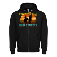 Black the world needs more cowboys Zipper Hoodie - texasbilliewilder