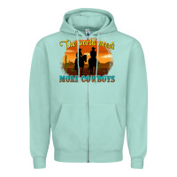 Seafoam the world needs more cowboys Zipper Hoodie - texasbilliewilder