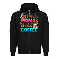 Black half mama half coffee Zipper Hoodie - Zillion Design Studio