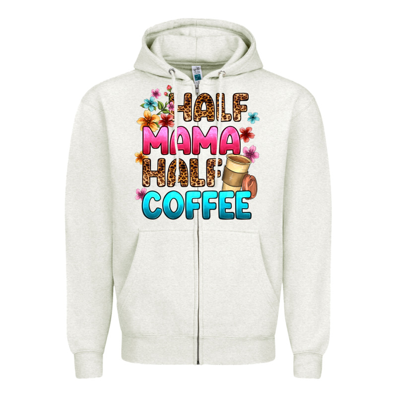 Half Mama Half Coffee Zipper Hoodie by Zillion Design Studio | Teevron