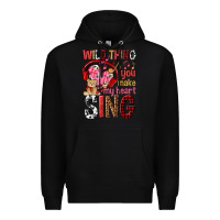 Black wild thing you make my heart sing Premium Hoodie - NancyCooperArtShop
