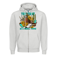Dove Grey try that in a small town Zipper Hoodie - texasbilliewilder