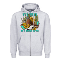 Heather Grey try that in a small town Zipper Hoodie - texasbilliewilder