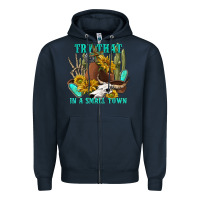 Navy try that in a small town Zipper Hoodie - texasbilliewilder