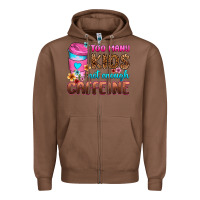 Chestnut too many kids not enough caffeine Zipper Hoodie - Zillion Design Studio