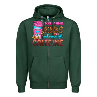 Sports Green too many kids not enough caffeine Zipper Hoodie - Zillion Design Studio