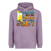 When Life Gives You Lemons Make Someting Sweet Heavyweight Hoodie | Teevron