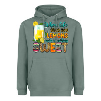Sage when life gives you lemons make someting sweet Heavyweight Hoodie - Zillion Design Studio