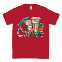 Red but first coffee Classic Tee - texasbilliewilder