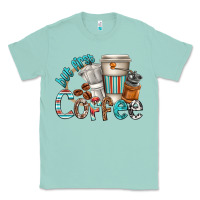 Seafoam but first coffee Classic Tee - texasbilliewilder