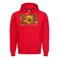 Red With god all things are possible with sunflower Zipper Hoodie - texasbilliewilder