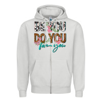 Dove Grey be you do you for you Zipper Hoodie - texasbilliewilder