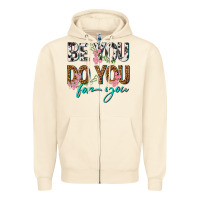 Sandshell be you do you for you Zipper Hoodie - texasbilliewilder