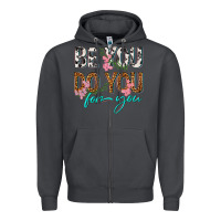 Smoke be you do you for you Zipper Hoodie - texasbilliewilder