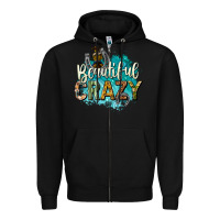 Black beautiful crazy Zipper Hoodie - texasbilliewilder
