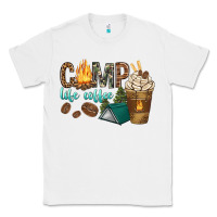 White camp life coffee with coffee cup Classic Tee - texasbilliewilder