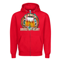 Red beer never broke my heart Zipper Hoodie - texasbilliewilder