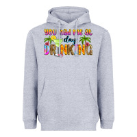 Heather Grey you had me at day drinking Heavyweight Hoodie - Zillion Design Studio