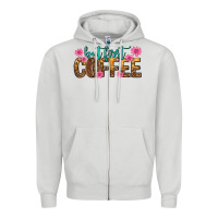 Dove Grey but first coffee Zipper Hoodie - texasbilliewilder