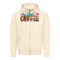 Sandshell but first coffee Zipper Hoodie - texasbilliewilder