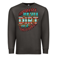 Smoke rub some dirt on it softball Premium Sweatshirt - HRA Design Shop