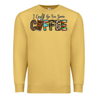I Could Go For Some Coffee Premium Sweatshirt | Teevron