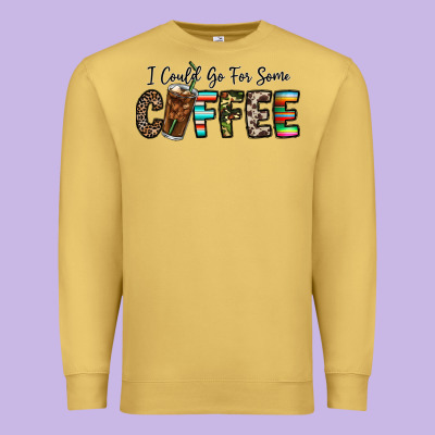 I Could Go For Some Coffee Premium Sweatshirt Designed By Cowhidedigitalart