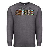 Charcoal Heather i could go for some coffee Premium Sweatshirt - CowhideDigitalArt