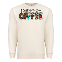 Sandshell i could go for some coffee Premium Sweatshirt - CowhideDigitalArt
