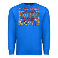 True Royal mother world Premium Sweatshirt - RacoonDesign