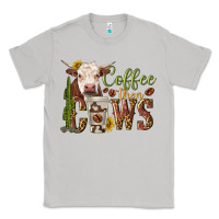 Moon Dust coffee then cows Classic Tee - texasbilliewilder