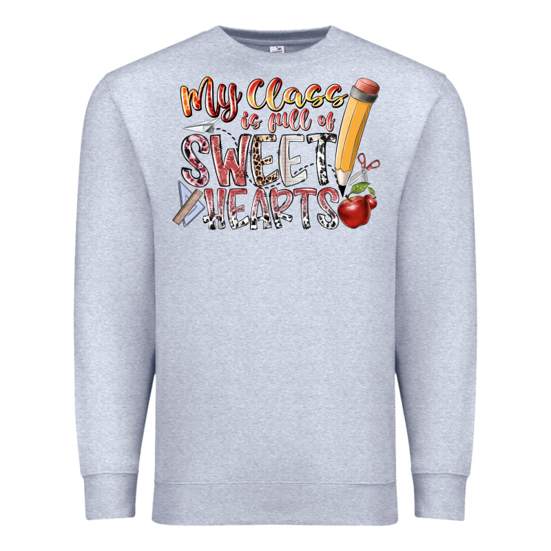 My Class Is Full Of Sweet Hearts Premium Sweatshirt by RacoonDesign | Teevron