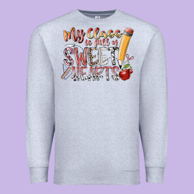 My Class Is Full Of Sweet Hearts Premium Sweatshirt Designed By Racoondesign