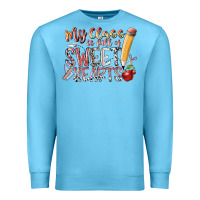 Ocean Blue my class is full of sweet hearts Premium Sweatshirt - RacoonDesign