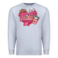 Heather Grey my residents are my valentine Premium Sweatshirt - RacoonDesign