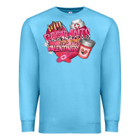 Ocean Blue my residents are my valentine Premium Sweatshirt - RacoonDesign