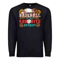 Black baseball is my favorite season Premium Sweatshirt - HRA Design Shop
