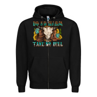 Black do no harm take no bull western Zipper Hoodie - texasbilliewilder