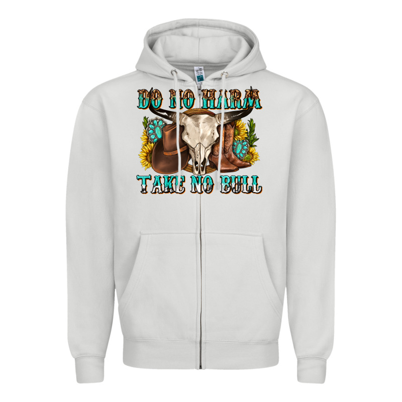 Do No Harm Take No Bull Western Zipper Hoodie by texasbilliewilder | Teevron