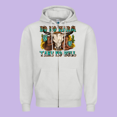 Zipper Hoodie do no harm take no bull western
