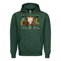 Sports Green do no harm take no bull western Zipper Hoodie - texasbilliewilder
