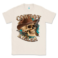 Natural cowboy killer with skull Classic Tee - texasbilliewilder