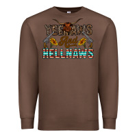 Chestnut yeehaws and hellnaws Premium Sweatshirt - CowhideDigitalArt