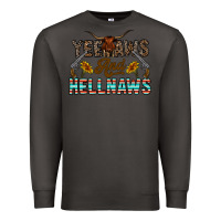 Smoke yeehaws and hellnaws Premium Sweatshirt - CowhideDigitalArt
