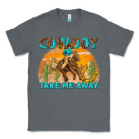 Charcoal Heather cowboy take me away Classic Tee - texasbilliewilder