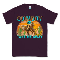 Plum cowboy take me away Classic Tee - texasbilliewilder