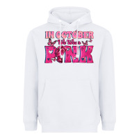 White In October We Wear Pink Heavyweight Hoodie - texasbilliewilder