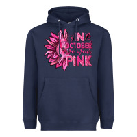 Navy In October We Wear Pink Sunflower Heavyweight Hoodie - texasbilliewilder