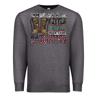 Charcoal Heather I'm Not Just A Daddy's Little Girl Premium Sweatshirt - CowhideDigitalArt